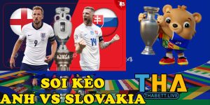 Soi kèo Anh vs Slovakia